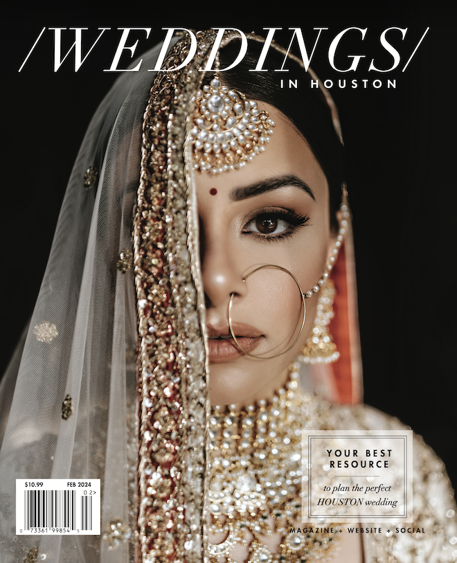 February 2024 cover of Weddings in Houston Magazine featuring a south asian bride in red and gold traditional indian bridal attire.